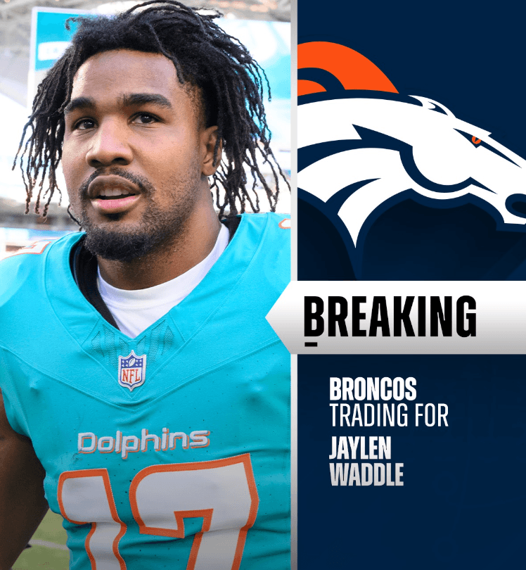 Broncos Complete Trade for WR Jaylen Waddle with Dolphins in a Win-Win Deal for Both Teams